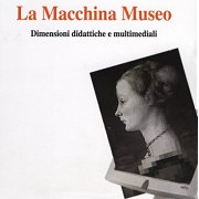 La Macchina Museo