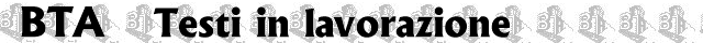 Testi in lavorazione